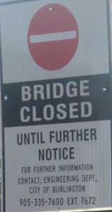 Drury bridge closed sign
