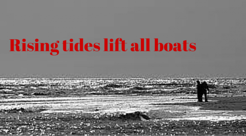 Rising tides lift all boats