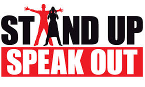 Stand up and speak out