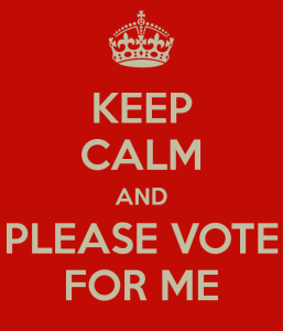 Vote for me - keep calm
